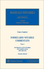 Formulario Notarile Commentato - Notariato e atti notarili - Atti Mortis Causa - Atti tra vivi 