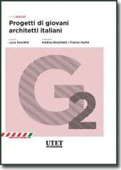 GiArch - Progetti di giovani architetti italiani. Vol. II 
