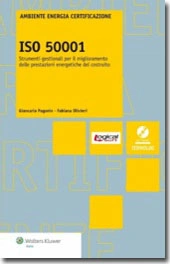 ISO 50001 - Strumenti gestionali per il miglioramento delle prestazioni energetiche del costruito 