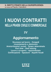 I nuovi contratti nella prassi civile e commerciale - Aggiornamento Vol. IV 