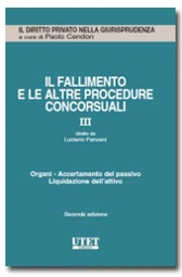 Il Fallimento e le altre procedure concorsuali - Vol. 3: Organi, accertamento del passivo, liquidazione dell'attivo 