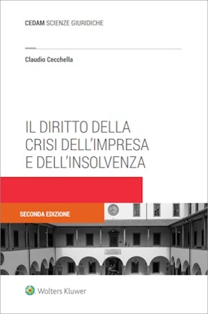 Il diritto della crisi dell'impresa e dell'insolvenza