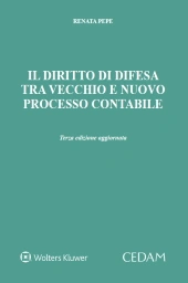 Il diritto di difesa tra vecchio e nuovo processo contabile