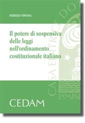 Il potere di sospensiva delle leggi nell'ordinamento costituzionale italiano 