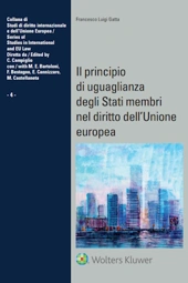 Il principio di uguaglianza degli Stati membri nel diritto dell'Unione europea 