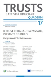 Il trust in Italia... tra passato, presente e futuro 