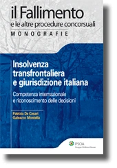 Insolvenza transfrontaliera e giurisdizione italiana 