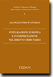 Integrazione europea e interpretazione nel diritto tributario 