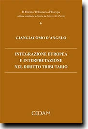 Integrazione europea e interpretazione nel diritto tributario 