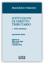 Istituzioni di diritto tributario - Vol. I: Parte generale 