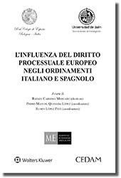 L'Influenza del Diritto Processuale Europeo negli Ordinamenti Italiano e Spagnolo  
