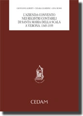L'azienda convento nei registri contabili di Santa Maria della Scala a Verona. 1345-1355 