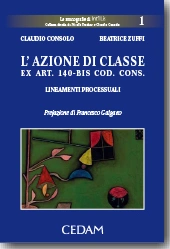 L'azione di classe -  ex Art. 140 bis Codice del Consumo 