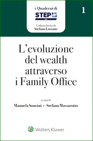 L'evoluzione del wealth attraverso i family office