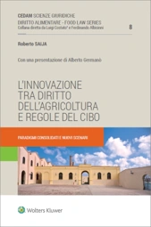 L'innovazione tra diritto dell'agricoltura e regole del cibo 