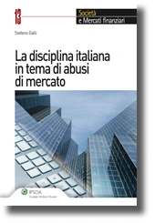 La disciplina italiana in tema di abusi di mercato 