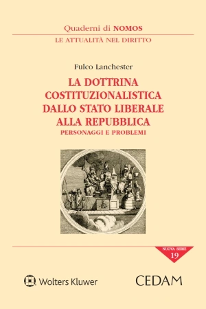 La dottrina costituzionalistica dallo stato liberale alla repubblica personaggi e problemi 