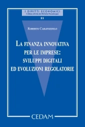 La finanza innovativa per le imprese: sviluppi digitali ed evoluzioni regolatorie 