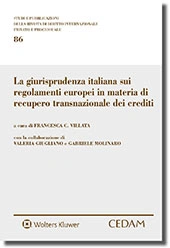 La giurisprudenza italiana sui regolamenti europei in materia di recupero transnazionale dei crediti  