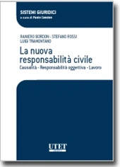 La nuova responsabilità civile 