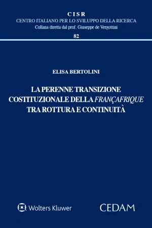 La perenne transizione costituzionale della françafrique tra rottura e continuità 