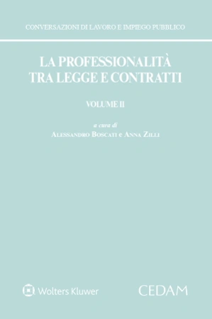 La professionalità tra legge e contratti - Volume secondo