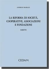 La riforma di società, cooperative, associazioni e fondazioni. 