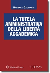 La tutela amministrativa della libertà accademica 
