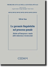 Le garanzie linguistiche nel processo penale 
