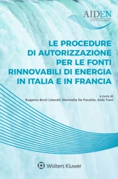 Le procedure di autorizzazione per le fonti rinnovabili di energia in italia e in Francia 
