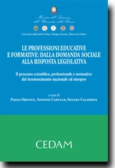 Le professioni educative e formative: dalla domanda sociale alla risposta legislativa 