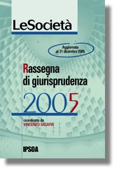 Le società - Rassegna dui giurisprudenza 2005 