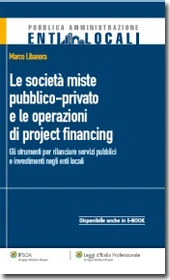 Le società miste pubblico-privato e le operazioni di project financing  