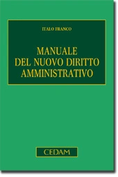 Manuale del nuovo diritto amministrativo 