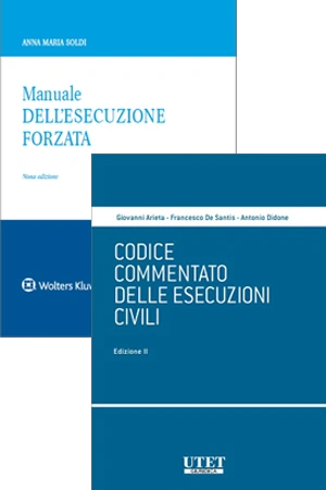 Manuale dell'esecuzione forzata + Codice commentato delle Esecuzioni civili 