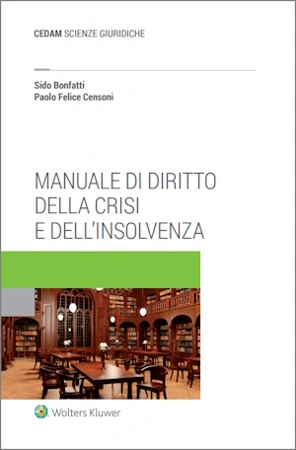 Manuale di diritto della crisi e dell'insolvenza 