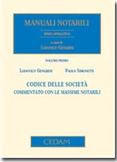 Manuali Notarili - Serie operativa - Vol. I: Codice delle società 