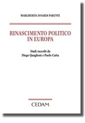 Margherita Isnardi Parente - Rinascimento politico in Europa 