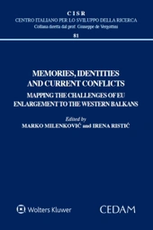 Memories, identities and current conflicts 