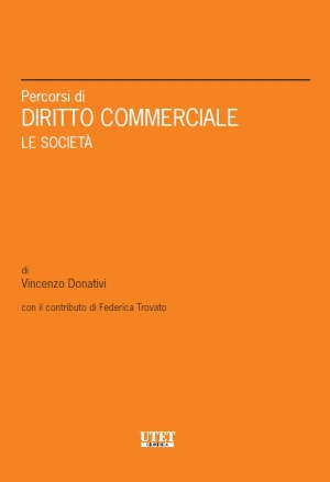 Percorsi di diritto commerciale. Le società 