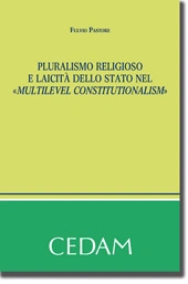 Pluralismo religioso e laicità dello Stato nel "Multilevel Constitutionalism" 