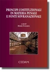 Principi costituzionali in materia penale e fonti sovranazionali 