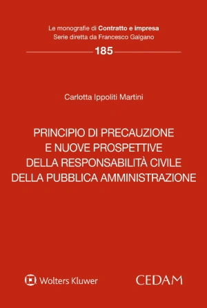 Principio di precauzione e nuove prospettive della responsabilità civile della pubblica amministrazione  