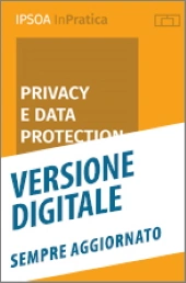 Privacy e data protection - Libro Digitale Sempre aggiornato 