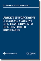 Private enforcement e judicial scrutiny nel trasferimento del controllo societario 