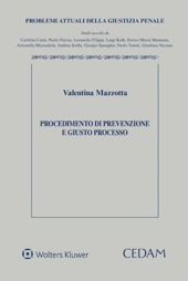 Procedimento di prevenzione e giusto processo 