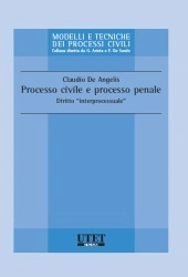Processo civile e processo penale - Diritto "Interprocessuale" 