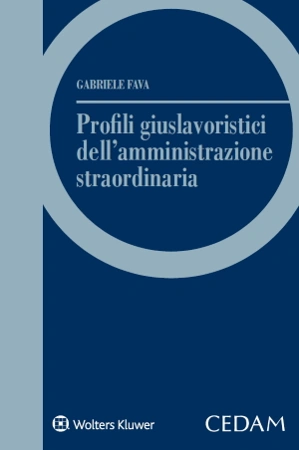 Profili giuslavoristici dell'amministrazione straordinaria
