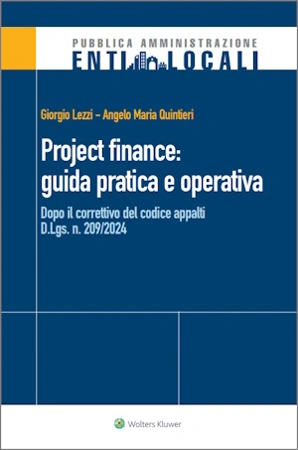 Project finance: guida pratica e operativa 