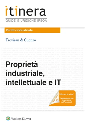 Proprietà industriale, intellettuale e IT - III Ed. 